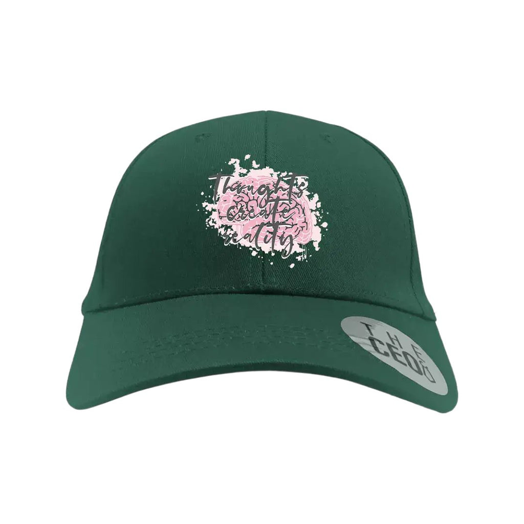 Thoughts Create Reality Embroidered Hat